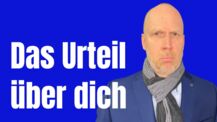 Was das Urteil anderer über Dich sagt - eine Selbstreflexion