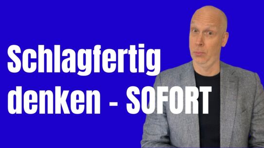 SOFORT SCHLAGFERTIG mit diesen 3 Denkprinzipien