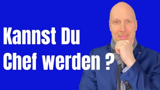 Das benötigst du, um ein guter Chef/ eine gute Chefin zu sein