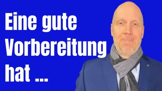 Wie Gespräche besser vorbereitet sind - Erreiche deine Ziele