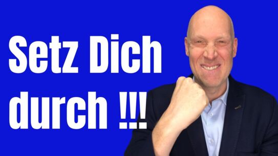 So bleibst Du hartnäckig - Wie Du Deine Ziele erreichst