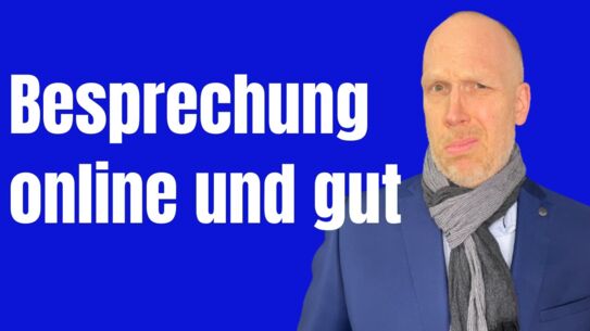 So geht Kommunikation in Onlinemeetings - damit es gut wird