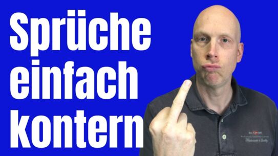 Sprüche schlagfertig kontern - klappt garantiert
