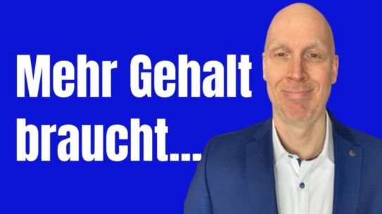 Was du benötigst, um mehr Geld zu bekommen - kannst du auch