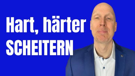 Warum es wcichtig ist mal zu scheitern - Gescheiter werden