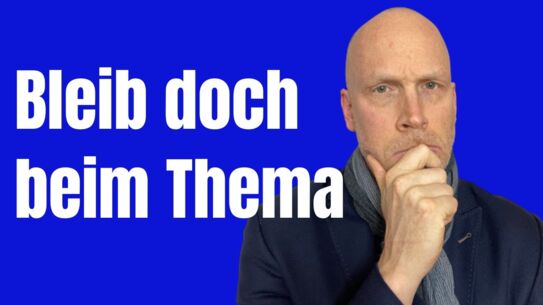 Wenn der andere immer das Thema wechselt - dann mach das