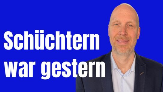 Wie Du endlich Deine Schüchternheit besiegst