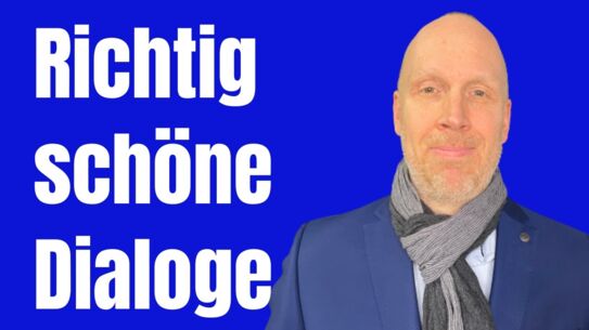 Wie gute Dialoge klappen - Endlich schöne Gespräche führen