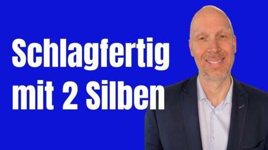 Wie du kurz und schnell kontern kannst - ganz besonders gut