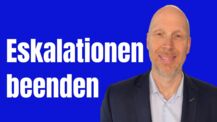 So gehst du auf Deeskalationskurs - macht vieles einfacher