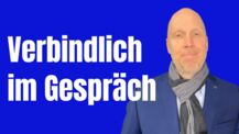 So schaffst du Verbindlichkeit - Gespräche erfolgreich führen