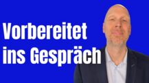 Gespräch zu deinen Gunsten entscheiden - passiert vorher