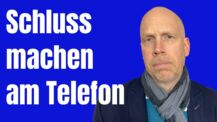 So bringst du das Telefonat zum Ende - auch bei Vielrednern
