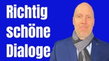 Wie gute Dialoge klappen - Endlich schöne Gespräche führen