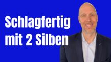 Wie du kurz und schnell kontern kannst - ganz besonders gut