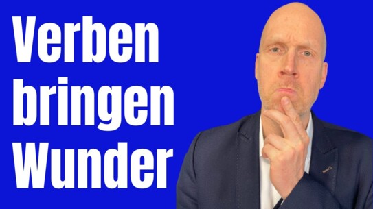 Wie Du Substantive und Verben verbindest