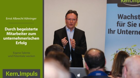 Durch begeisterte Mitarbeiter zum unternehmerischen Erfolg