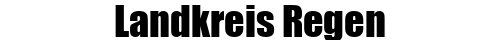 Landkreis Regen